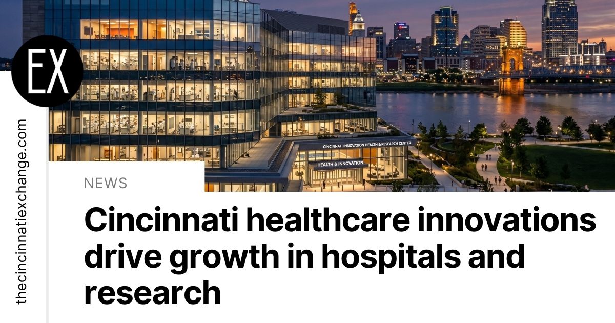Cincinnati Healthcare Innovations and Community Care | The Cincinnati ...
