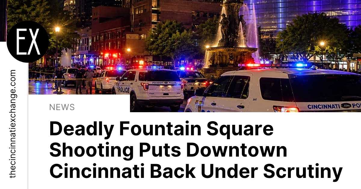 Fountain Square Shooting Leaves One Dead in Cincinnati